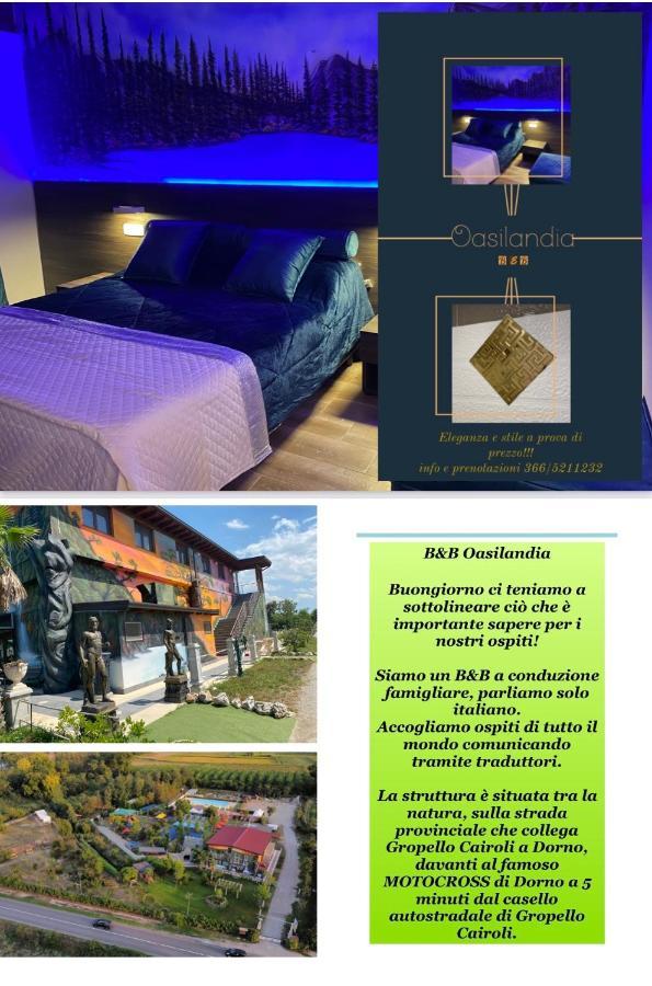 Oasilandia Bed and Breakfast Dorno Buitenkant foto